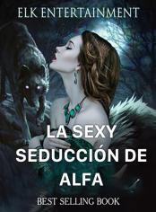 La sexy seducción de Alfa