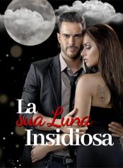 La sua Luna Insidiosa