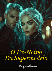 O Ex-Noivo da Supermodelo