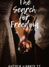 The Search for Freedom