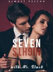 7 Nights with Mr. Black