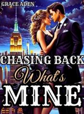 Chasing Back What's Mine