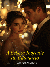 A Esposa Inocente do Bilionário