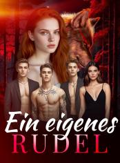 Ein eigenes Rudel