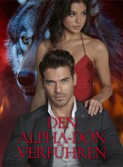 Den Alpha-Don verführen