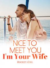 Nice To Meet You, I'm Your Wife