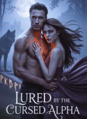 Lured By The Cursed Alpha