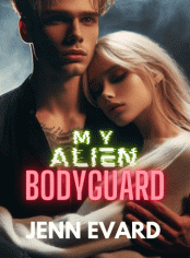 My Alien Bodyguard