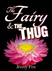 The Fairy & The Thug