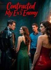 Contracted to My Ex's Enemy