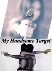 My Handsome Target