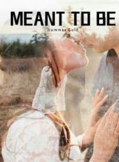 Meant To Be