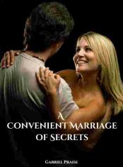 A Convenient Marriage Of Secrets