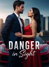 Danger in Sight