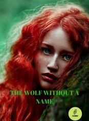 The Wolf Without A Name