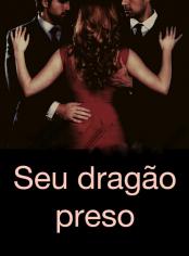 Seu dragão preso