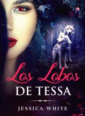 Los lobos de Tessa