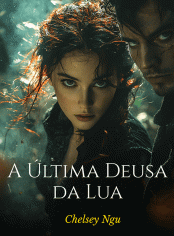 A Última Deusa da Lua