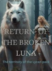 Return Of The Broken Luna 