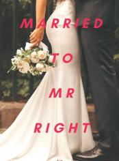 Married To Mr Right