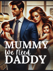 Mummy, We Need Daddy