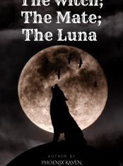 The Witch; The Mate; The Luna