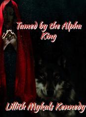 Tamed By The Alpha King