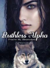 The Ruthless Alpha (You're My Obsession)