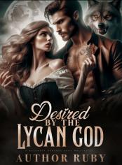 DESIRED BY THE CURSED LYCAN GOD