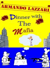 Dinner With The Mafia