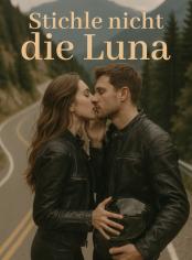 Stichle nicht die Luna