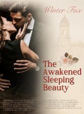 The Awakened Sleeping Beauty