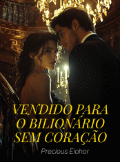 VENDIDO PARA O BILIONÁRIO SEM CORAÇÃO