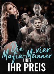 Die vier Mafia-Männer und ihr Preis