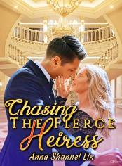 Chasing The Fierce Heiress