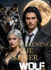 Awakening The Sliver Wolf