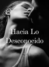 Hacia lo desconocido