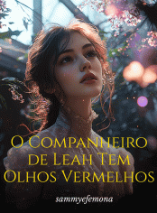 O Companheiro de Leah Tem Olhos Vermelhos
