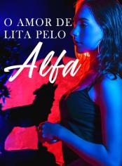 O Amor de Lita pelo Alfa