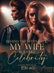 Behind The Spotlight: My Wife Is A Fake Celebrity 