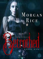 Betrothed (Book #6 in the Vampire Journals)