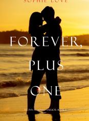Forever, Plus One (The Inn at Sunset Harbor—Book 6)