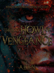 The Last Howl of Vengeance