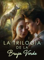 La Trilogía de la Bruja Verde