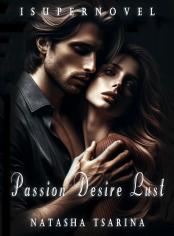 Passion Desire Lust