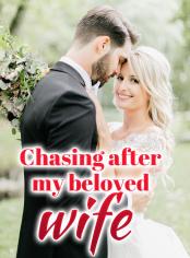 Chasing after my beloved wife