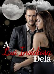 A Lua Insidiosa Dela