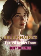 Billionaire's Forced Bride: From Duty to Desire
