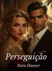 Perseguição, Fuga, Amor