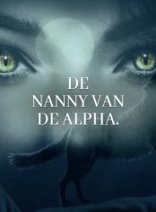 De Nanny van de Alpha.